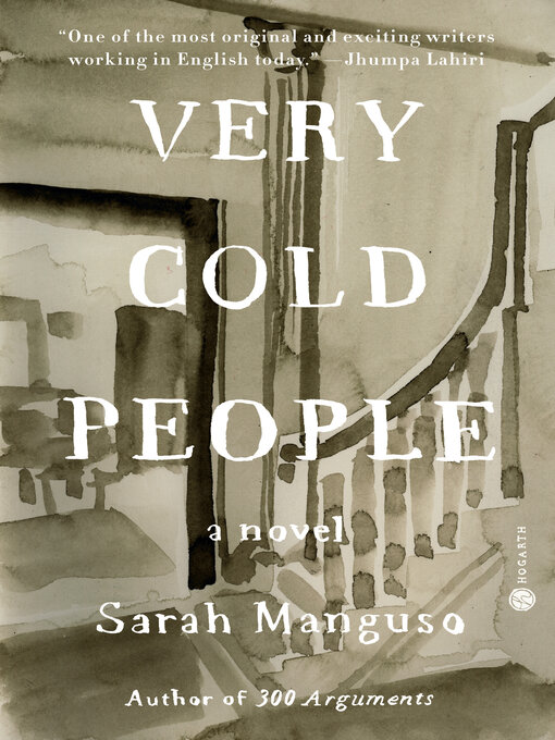 Title details for Very Cold People by Sarah Manguso - Wait list